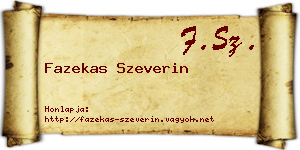 Fazekas Szeverin névjegykártya